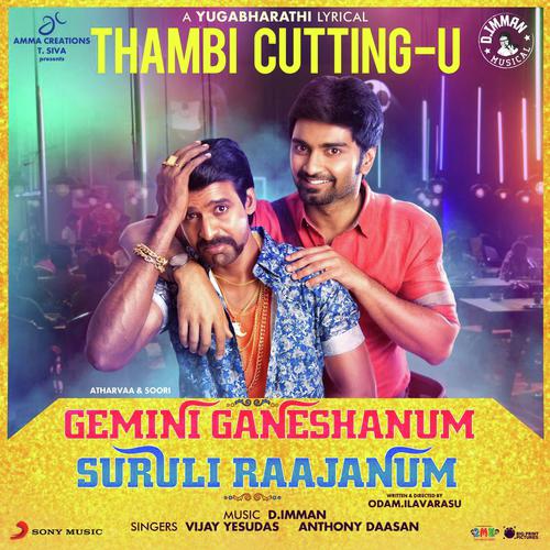 download D. Imman, Anthony Daasan, Vijay Yesudas, D. Imman, Anthony Daasan & Vijay Yesudas  Thambi Cuttingu mp3 Single Tracks song 