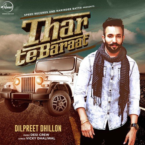 download Dilpreet Dhillon  Thar Te Baraat mp3 Single Tracks song 