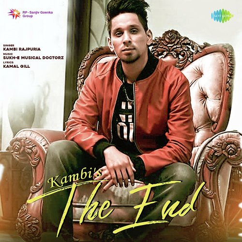 download Kambi Rajpuria  The End mp3 Single Tracks song 