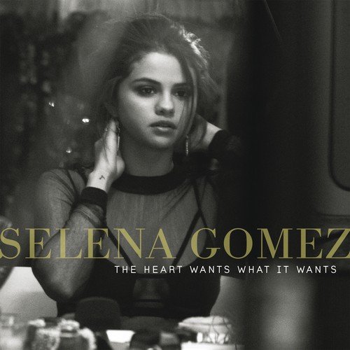 download Selena Gomez  The Heart Wants What It Wants mp3 Single Tracks song 