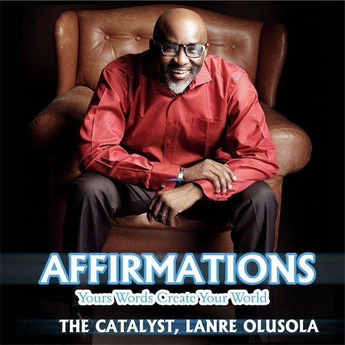 download The Catalyst Lanre Olusola, Ty Bello  The Honourable Man Affirmation mp3 Single Tracks song 