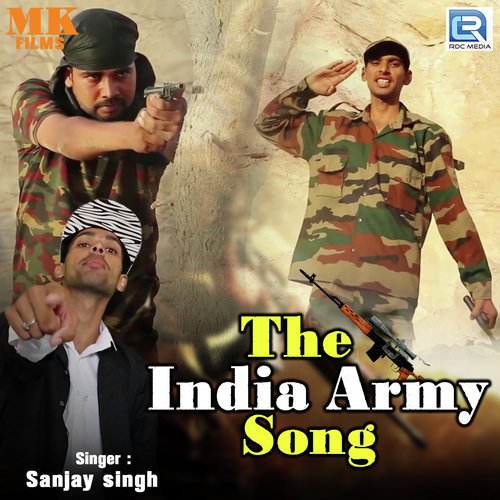 download Sanjay Singh  The Indian Army Song mp3 Single Tracks song 