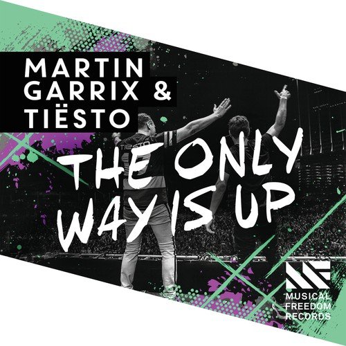 download Martin Garrix, Tiësto  The Only Way Is Up mp3 Single Tracks song 