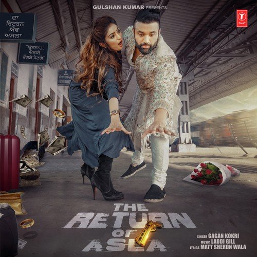 download Gagan Kokri  The Return Of Asla mp3 Single Tracks song 