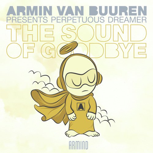 download Armin Van Buuren, Perpetuous Dreamer  The Sound Of Goodbye mp3 Single Tracks song 