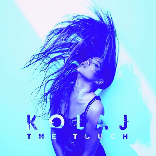 download Kolaj  The Touch mp3 Single Tracks song 