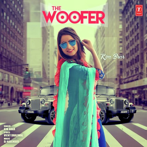 download Kim Brar  The Woofer mp3 Single Tracks song 