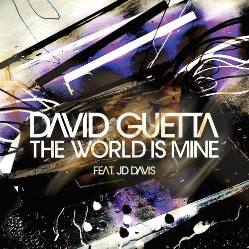 download Jd Davis, David Guetta, Joachim Garraud  The World Is Mine mp3 Single Tracks song 