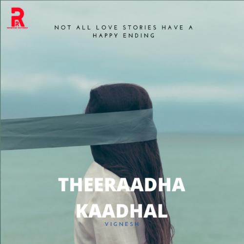 download Vignesh .V, Meena Kumari  Theeraadha Kaadhal mp3 Single Tracks song 