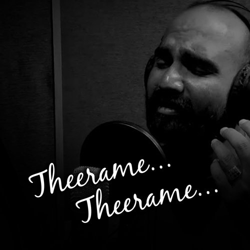 download   Theerame Theerame mp3 Single Tracks song 