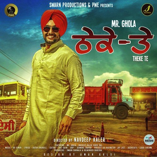 download Mr. Ghola, Navdeep Kaler Sukhi Bal  Theke Te mp3 Single Tracks song 