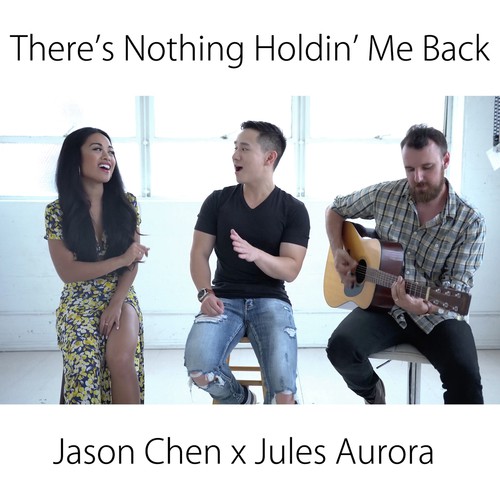 download Jason Chen  There Is Nothing Holdin Me Back mp3 Single Tracks song 