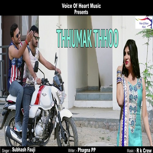 download Subhash Fauji  Thhumak Thhoo mp3 Single Tracks song 