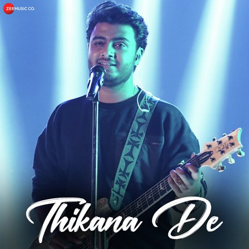 download   Thikana De mp3 Single Tracks song 