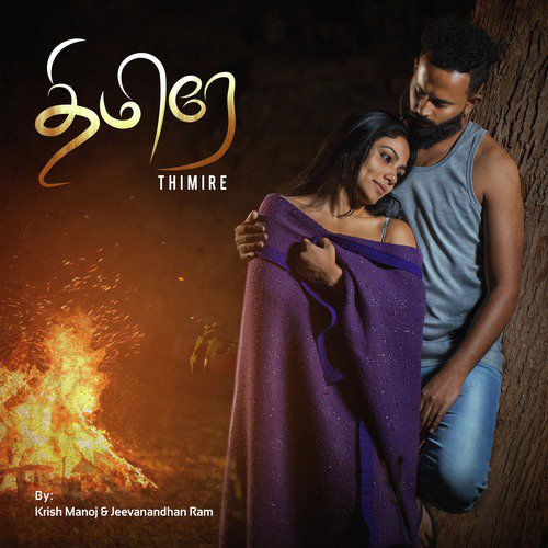 download Krish Manoj, Jeevanandhan Ram  Thimire mp3 Single Tracks song 