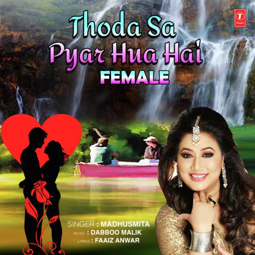 download Madhusmita, Daboo Malik  Thoda Sa Pyar Hua Hai mp3 Single Tracks song 