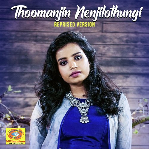 download Bindu Anirurudan  Thoomanjin Nenjilothungi mp3 Single Tracks song 