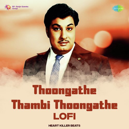 download   Thoongathe Thambi Thoongathe Lofi mp3 Single Tracks song 