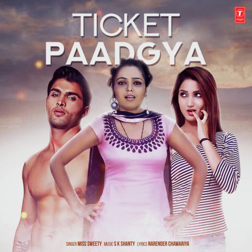 download Miss Sweety, S K Shanty  Ticket Paadgya mp3 Single Tracks song 