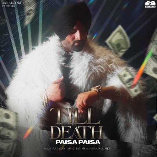 download Harjiwan  Till Death Paisa Paisa mp3 Single Tracks song 