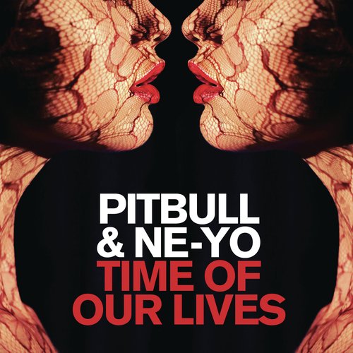 download Pitbull, Ne-Yo, Pitbull & Ne-Yo  Time Of Our Lives mp3 Single Tracks song 