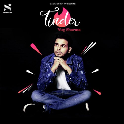 download Yug Sharma  Tinder mp3 Single Tracks song 