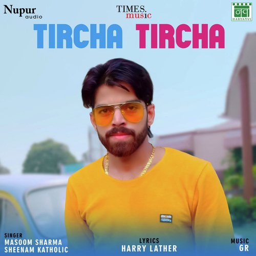 download Masoom Sharma, Sheenam Katholic  Tircha Tircha mp3 Single Tracks song 