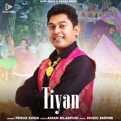 download Feroz Khan  Tiyan mp3 Single Tracks song 