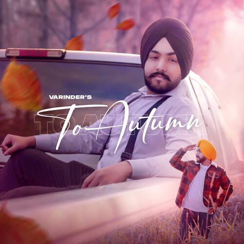 download Varinder  To Autumn mp3 Single Tracks song 