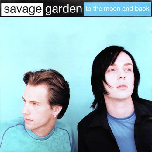 download Savage Garden, Jackie Orszaczky  To The Moon Amp Back mp3 Single Tracks song 