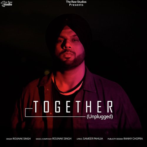 download Rounak Singh  Together mp3 Single Tracks song 