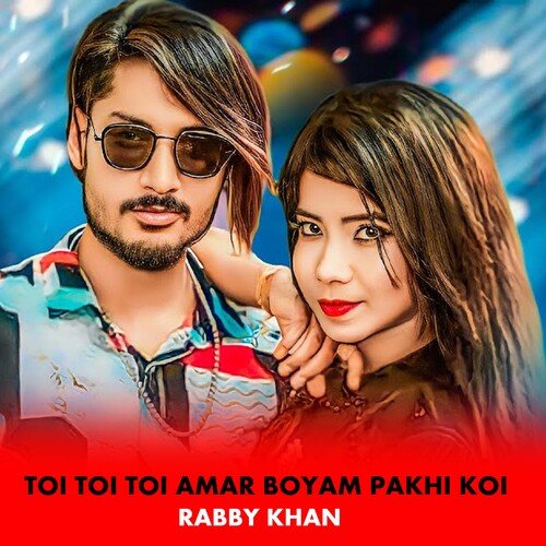 download   Toi Toi Toi Amar Boyam Pakhi Koi mp3 Single Tracks song 