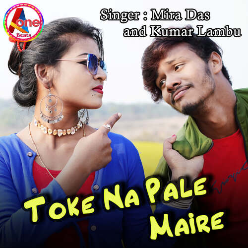 download Mira Das, Kumar Lambu  Toke Na Pale Maire mp3 Single Tracks song 