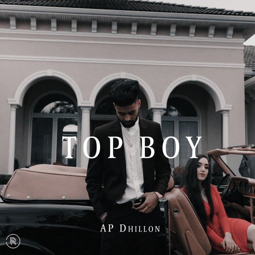 download AP Dhillon  Top Boy mp3 Single Tracks song 