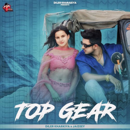 download Diler Kharkiya, Jaizeey  Top Gear mp3 Single Tracks song 