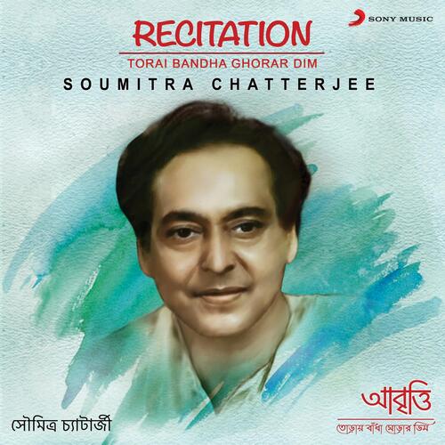 download Soumitra Chatterjee  Torai Bandha Ghorar Dim mp3 Single Tracks song 