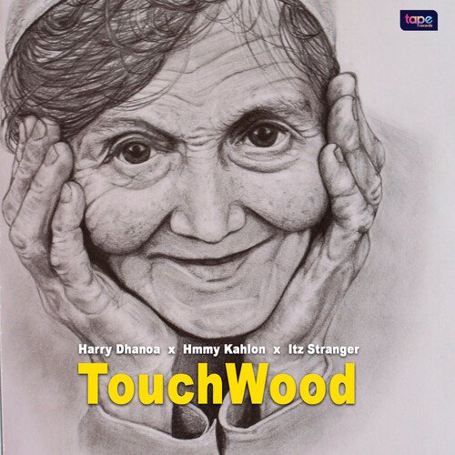 download Harry Dhanoa  TouchWood mp3 Single Tracks song 