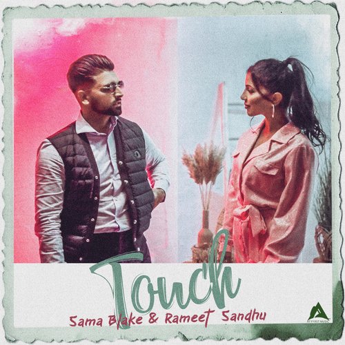 download Sama Blake, Rameet Sandhu  Touch mp3 Single Tracks song 