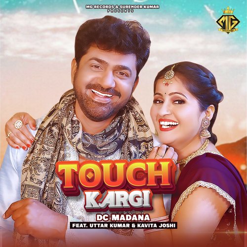 download Dc Madana, Uttar Kumar, Kavita Joshi  Touch Kargi mp3 Single Tracks song 