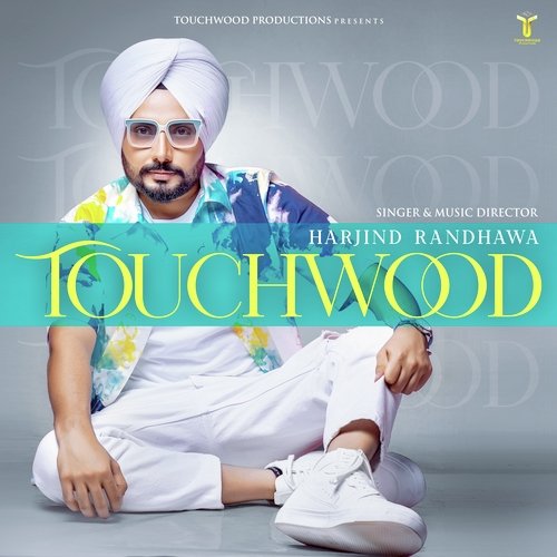 download Harjind Randhawa  Touchwood mp3 Single Tracks song 