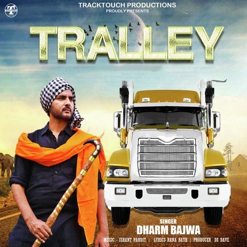 download Dharam Bajwa  Tralley mp3 Single Tracks song 