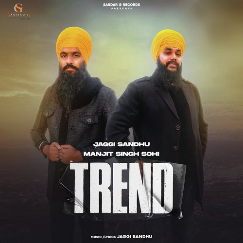 download Jaggi Sandhu, Manjit Singh Sohi  Trend mp3 Single Tracks song 