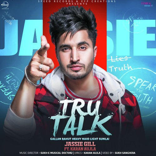 download Jassie Gill, Karan Aujla  Tru Talk mp3 Single Tracks song 