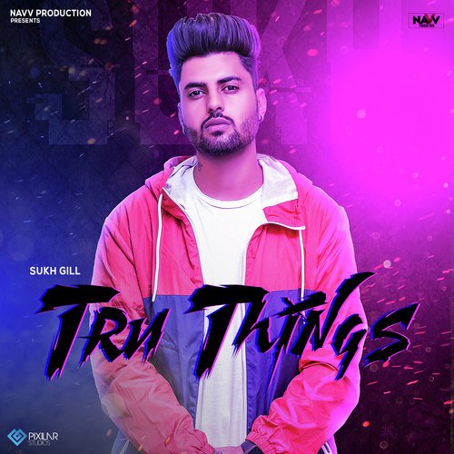 download Sukh Gill  Tru Things mp3 Single Tracks song 