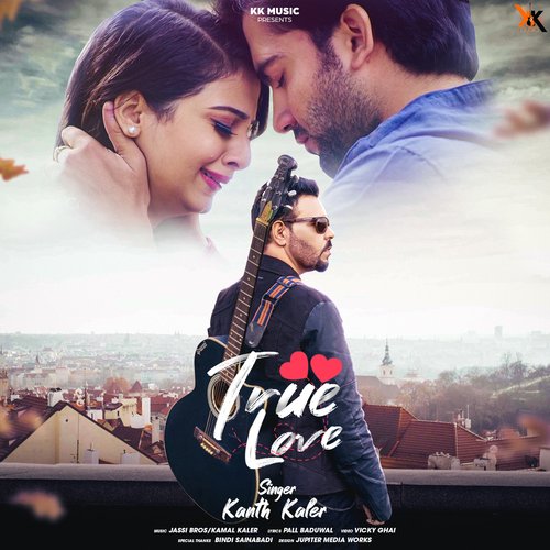 download Kanth Kaler  True Love mp3 Single Tracks song 