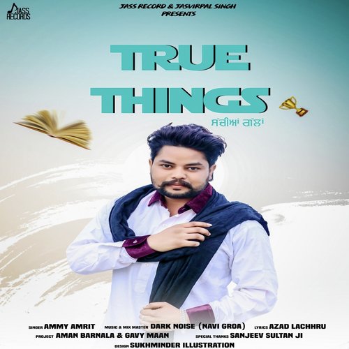 download Ammy Amrit  True Things mp3 Single Tracks song 