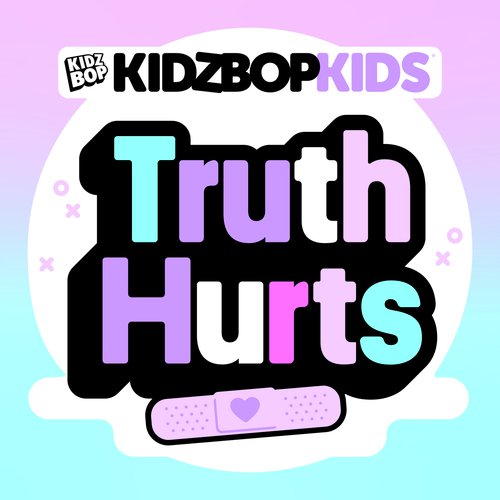 download KIDZ BOP Kids  Truth Hurts mp3 Single Tracks song 