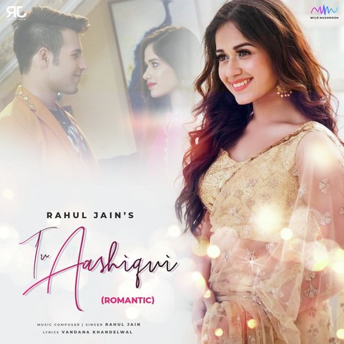 download Rahul Jain  Tu Aashiqui mp3 Single Tracks song 