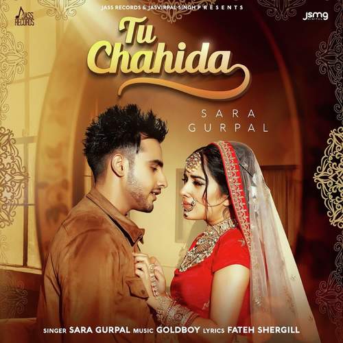 download Sara Gurpal  Tu Chahida mp3 Single Tracks song 