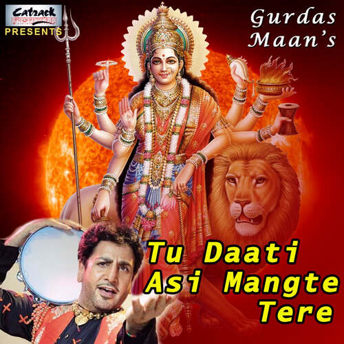 download Gurdas Maan  Tu Daati Asin Mangte Tere mp3 Single Tracks song 